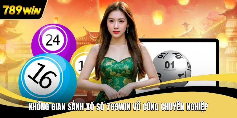Không gian sảnh xổ số 789WIN vô cùng chuyên nghiệp