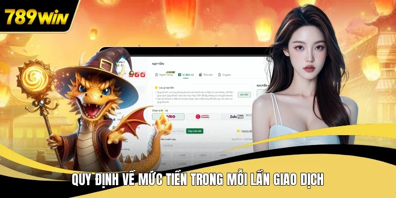 Quy định về mức tiền trong mỗi lần giao dịch
